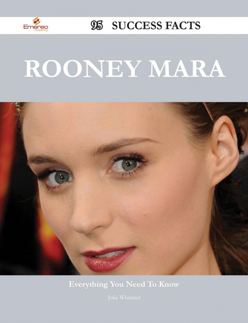 Big bigCover of Rooney Mara 95 Success Facts - Everything you need to know about Rooney Mara