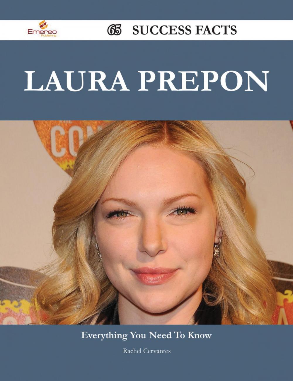 Big bigCover of Laura Prepon 65 Success Facts - Everything you need to know about Laura Prepon