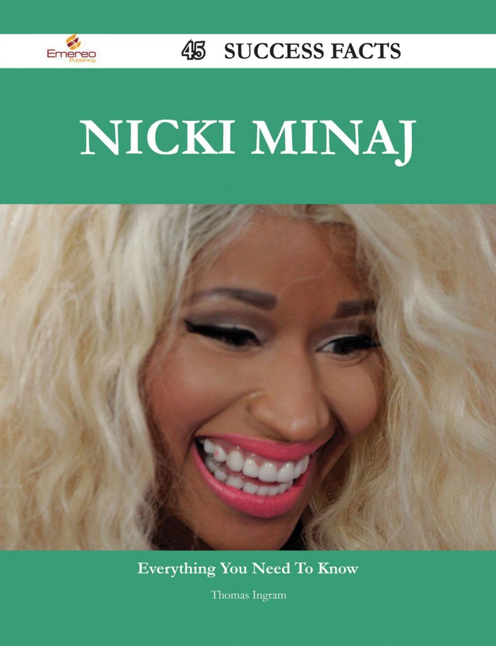 Big bigCover of Nicki Minaj 45 Success Facts - Everything you need to know about Nicki Minaj