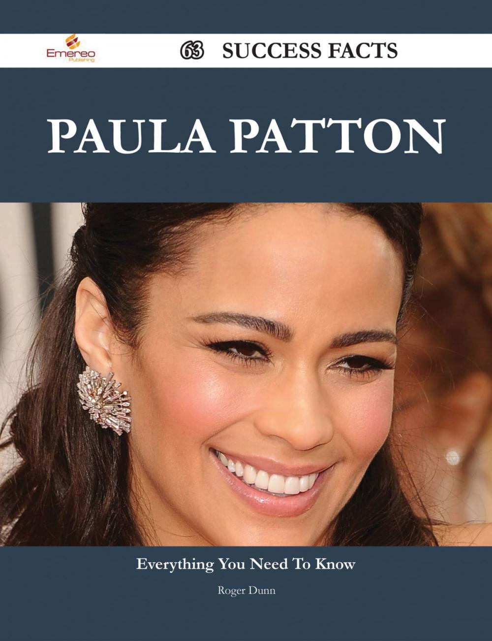 Big bigCover of Paula Patton 63 Success Facts - Everything you need to know about Paula Patton