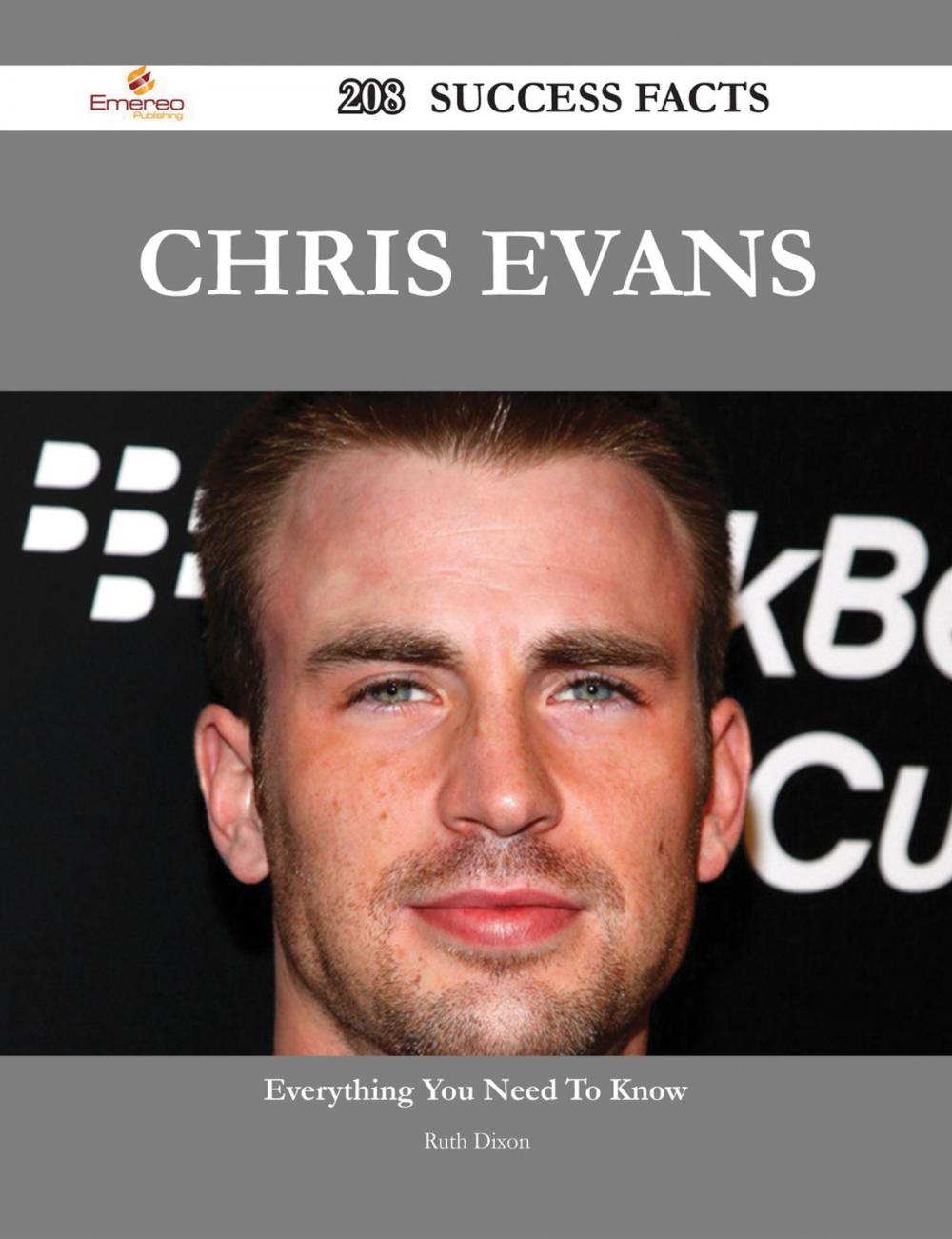 Big bigCover of Chris Evans 208 Success Facts - Everything you need to know about Chris Evans