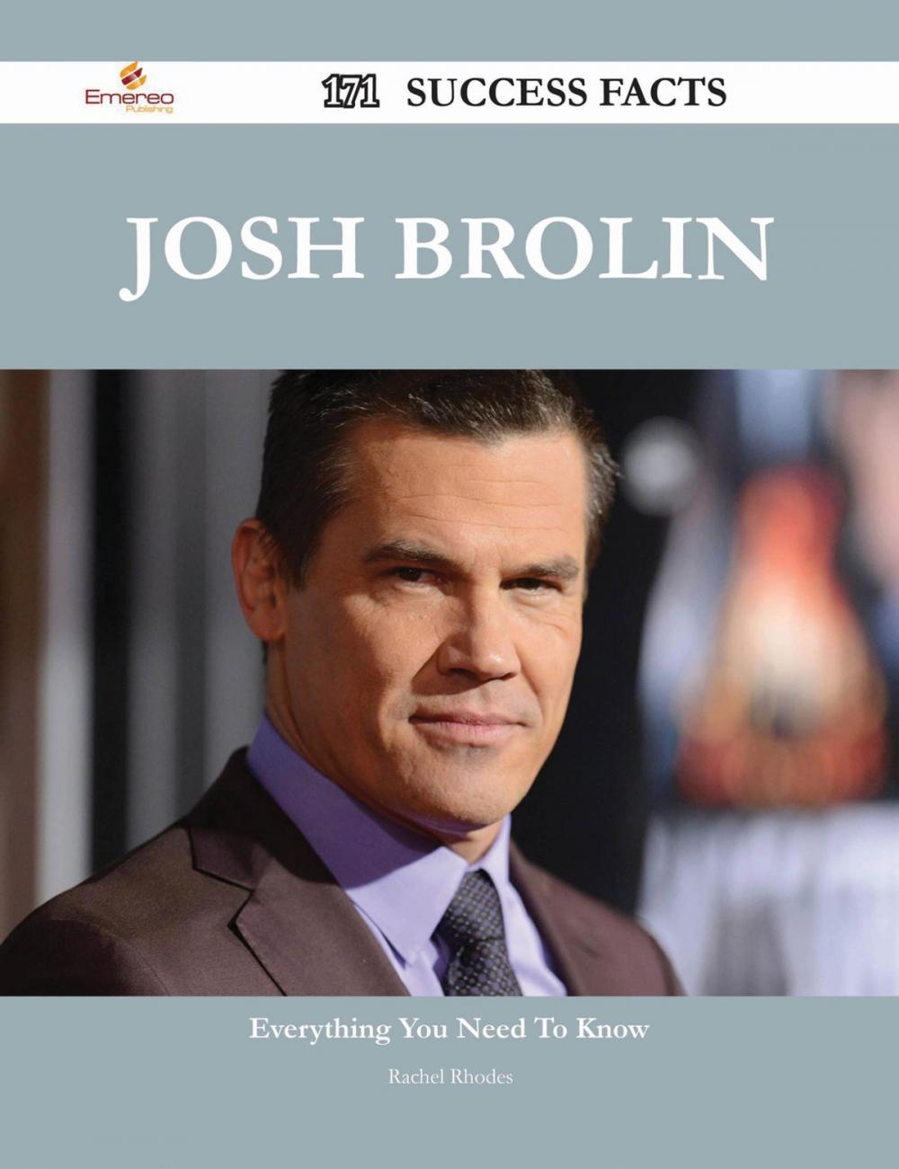 Big bigCover of Josh Brolin 171 Success Facts - Everything you need to know about Josh Brolin