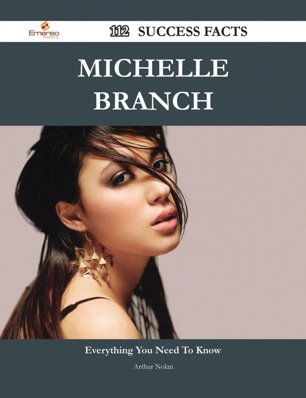 Big bigCover of Michelle Branch 112 Success Facts - Everything you need to know about Michelle Branch