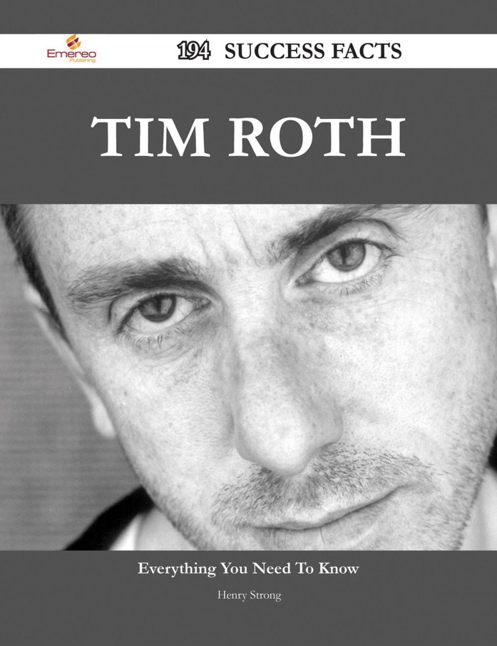 Big bigCover of Tim Roth 194 Success Facts - Everything you need to know about Tim Roth