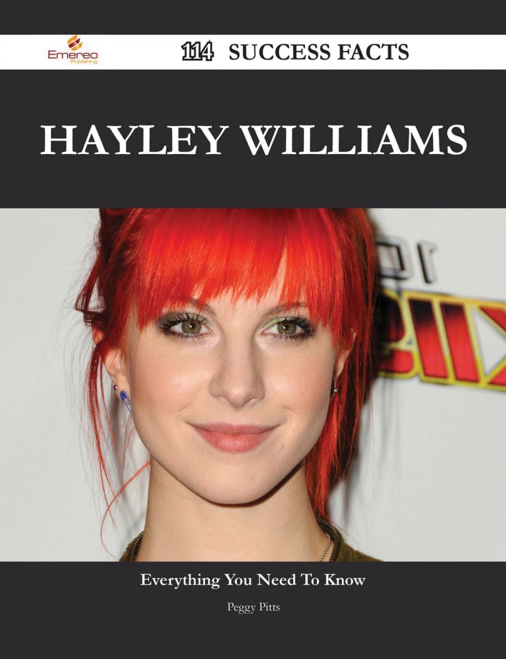 Big bigCover of Hayley Williams 114 Success Facts - Everything you need to know about Hayley Williams