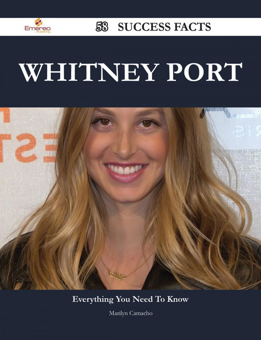 Big bigCover of Whitney Port 58 Success Facts - Everything you need to know about Whitney Port