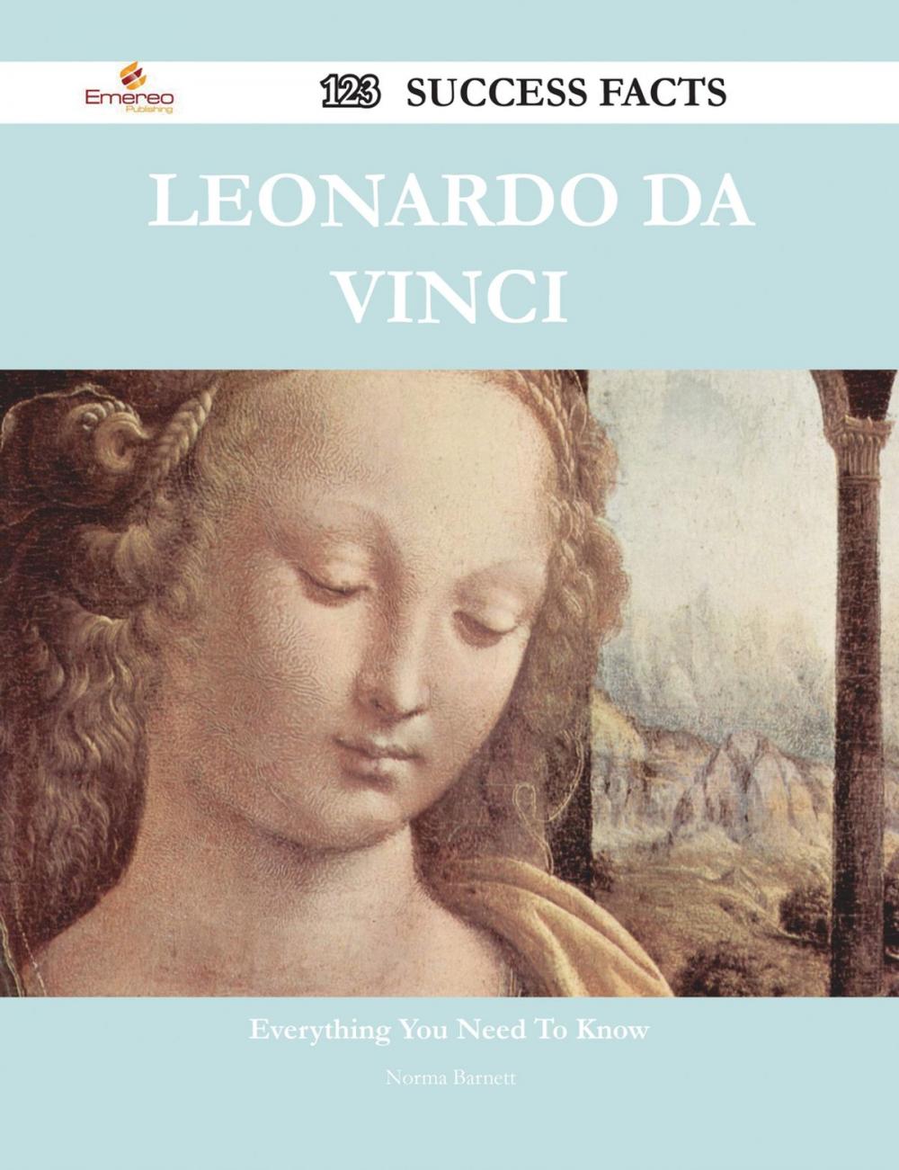 Big bigCover of Leonardo da Vinci 123 Success Facts - Everything you need to know about Leonardo da Vinci