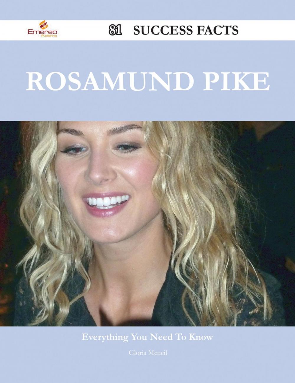 Big bigCover of Rosamund Pike 81 Success Facts - Everything you need to know about Rosamund Pike