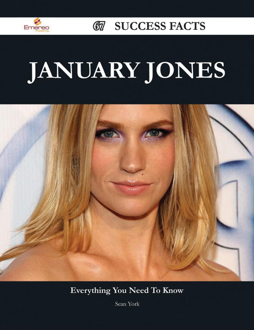 Big bigCover of January Jones 67 Success Facts - Everything you need to know about January Jones