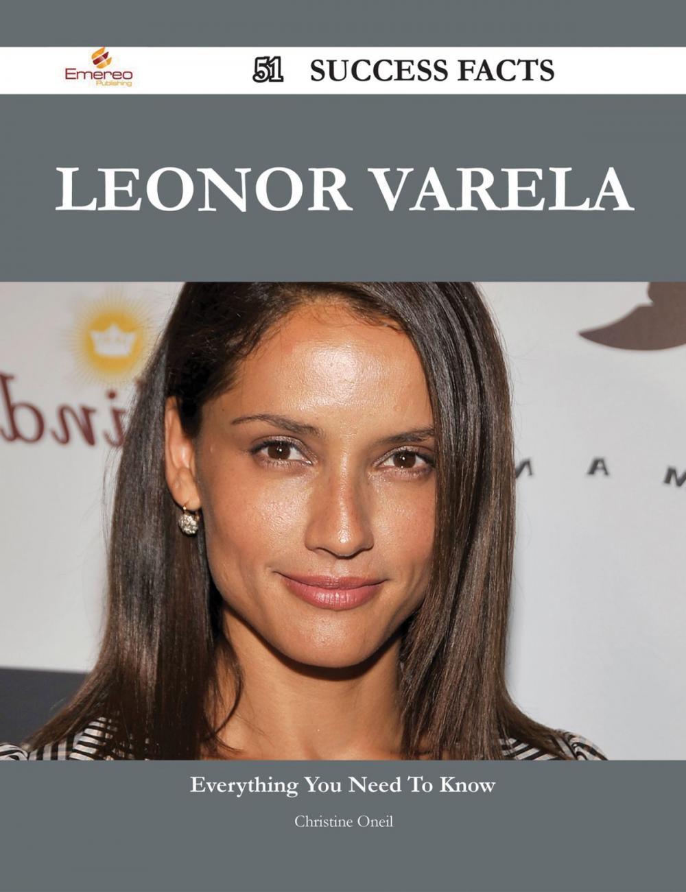 Big bigCover of Leonor Varela 51 Success Facts - Everything you need to know about Leonor Varela