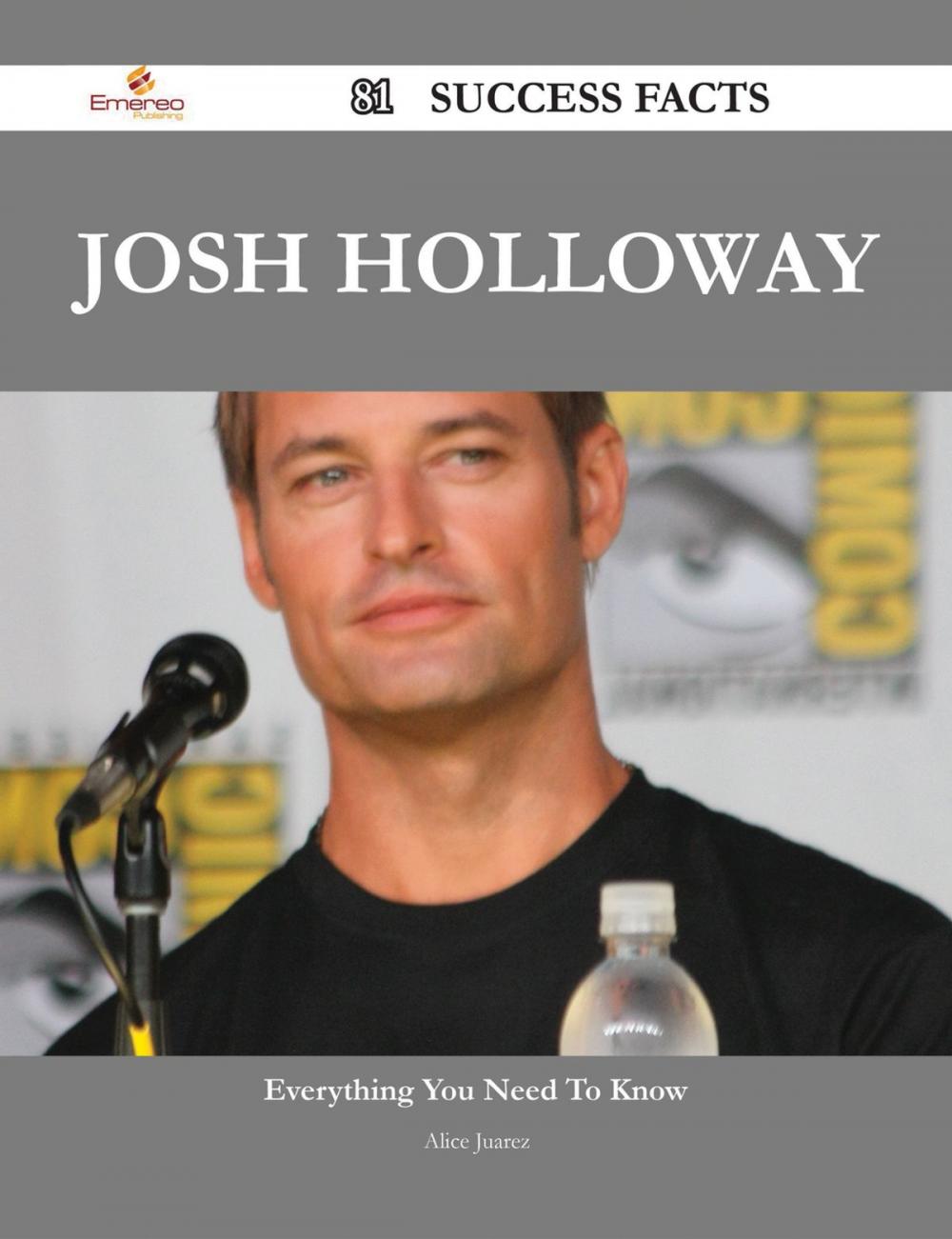 Big bigCover of Josh Holloway 81 Success Facts - Everything you need to know about Josh Holloway