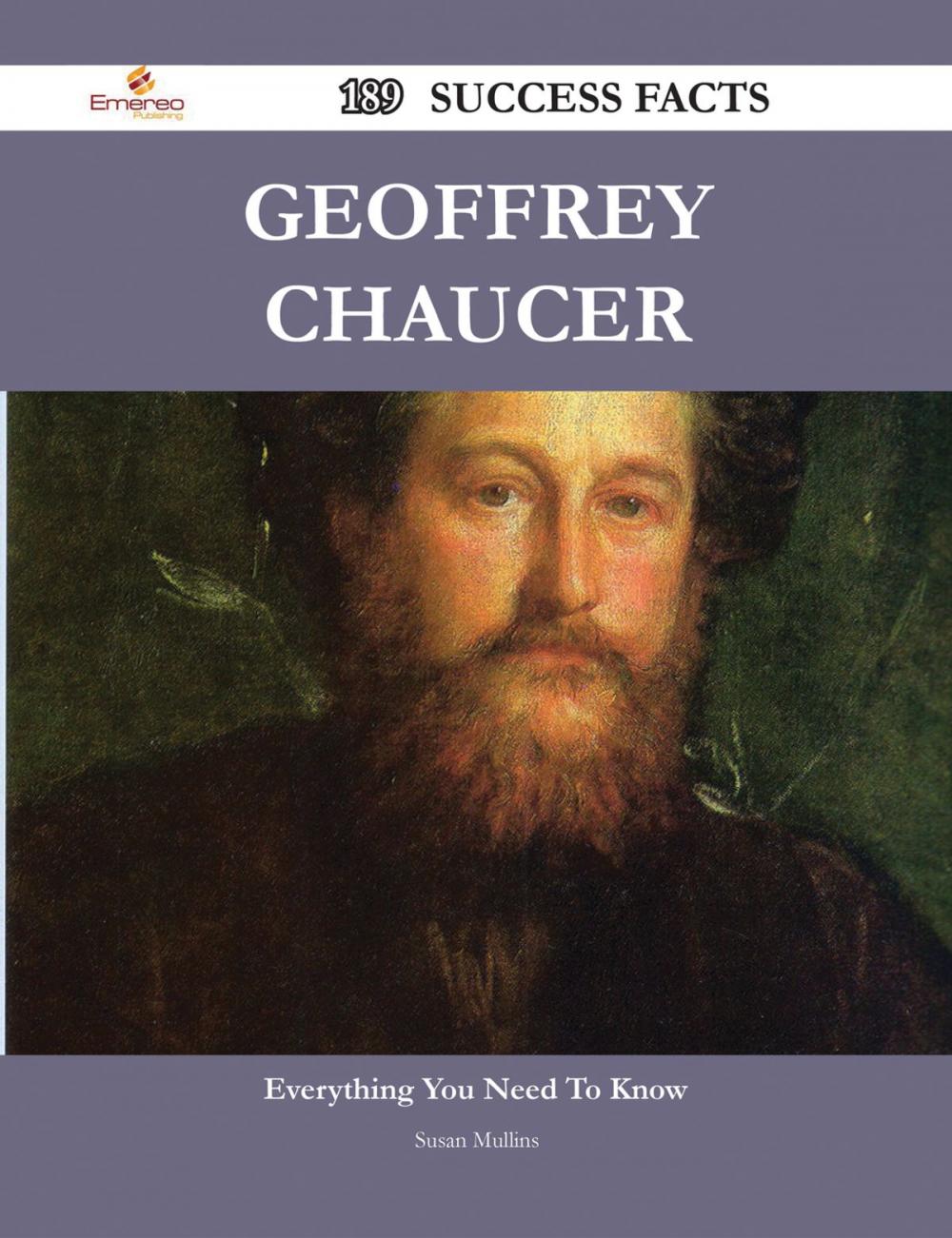 Big bigCover of Geoffrey Chaucer 189 Success Facts - Everything you need to know about Geoffrey Chaucer