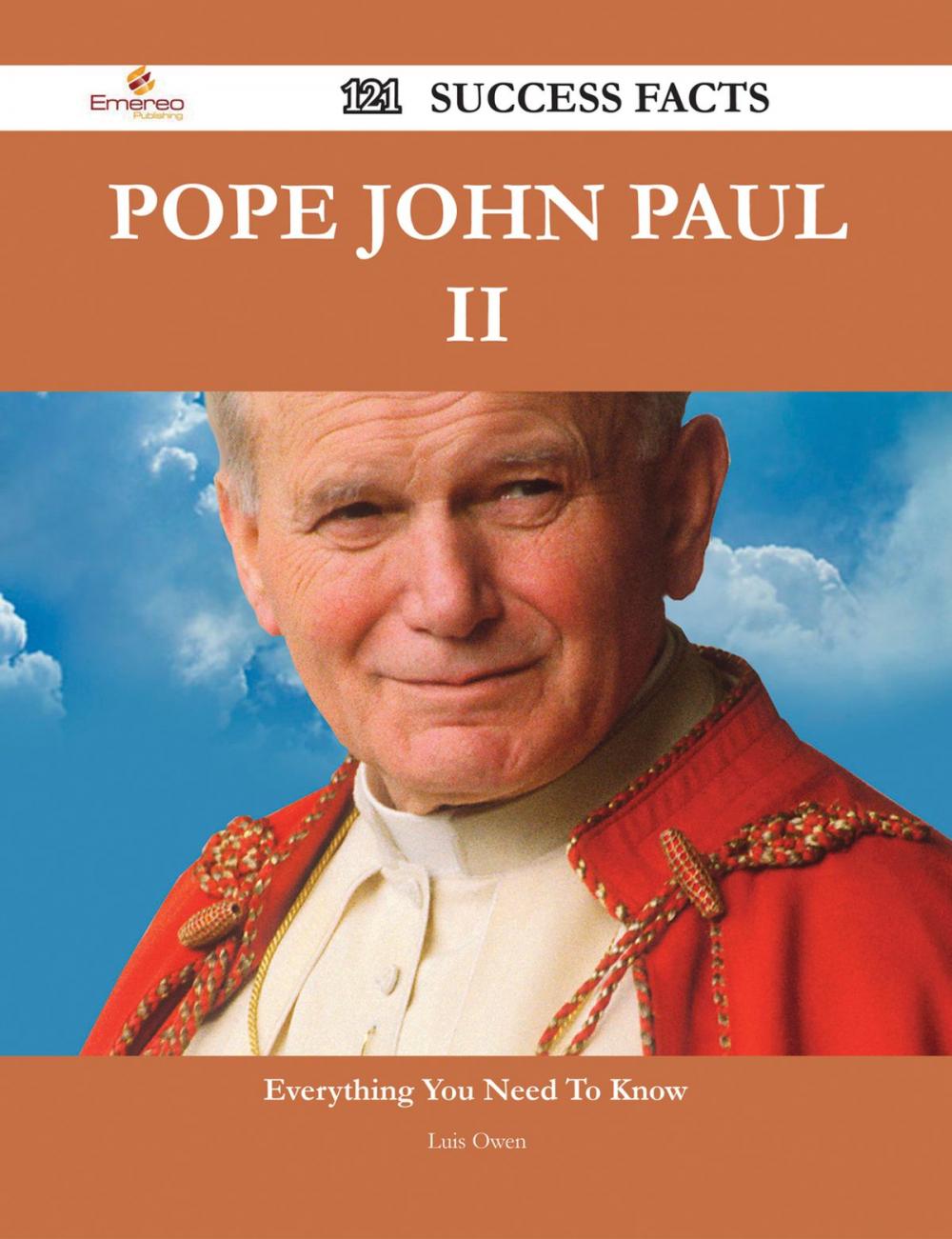 Big bigCover of Pope John Paul II 121 Success Facts - Everything you need to know about Pope John Paul II