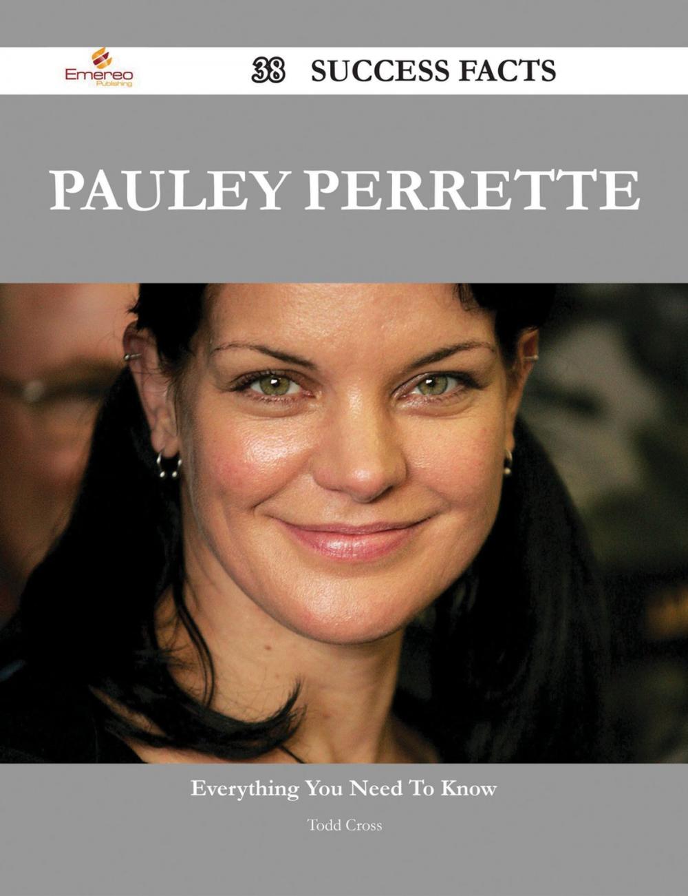 Big bigCover of Pauley Perrette 38 Success Facts - Everything you need to know about Pauley Perrette