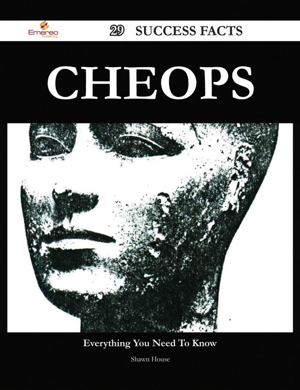 Big bigCover of Cheops 29 Success Facts - Everything you need to know about Cheops