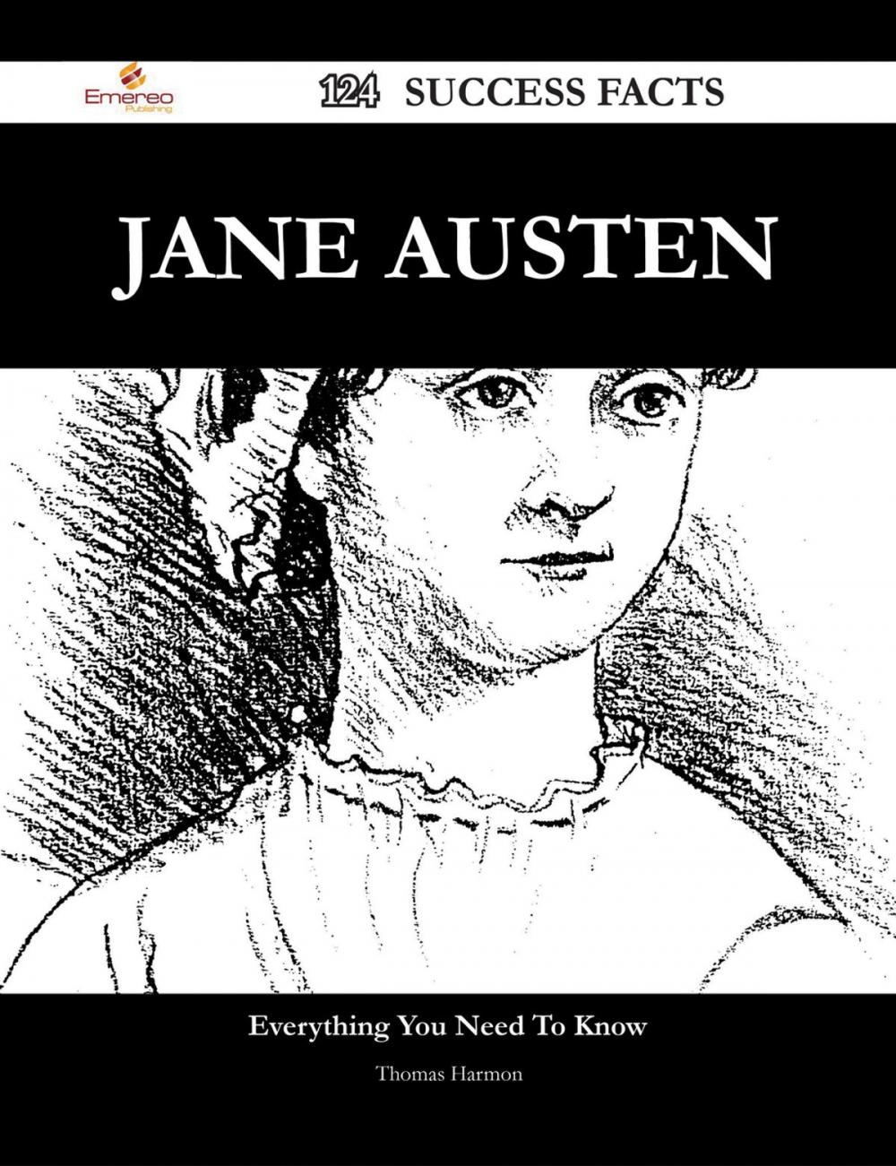 Big bigCover of Jane Austen 124 Success Facts - Everything you need to know about Jane Austen