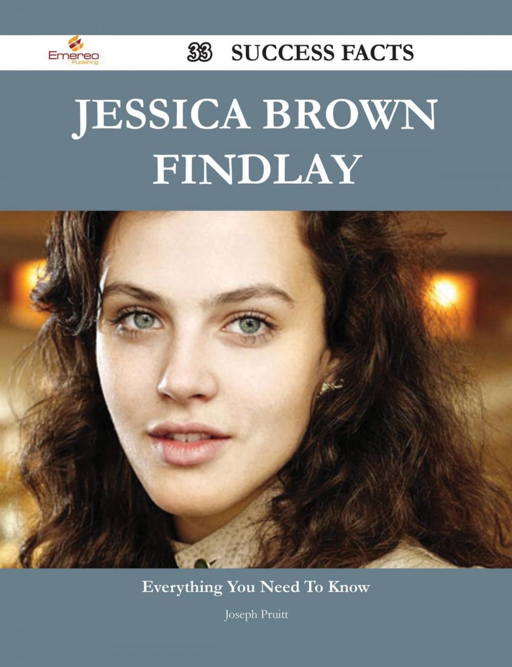 Big bigCover of Jessica Brown Findlay 33 Success Facts - Everything you need to know about Jessica Brown Findlay