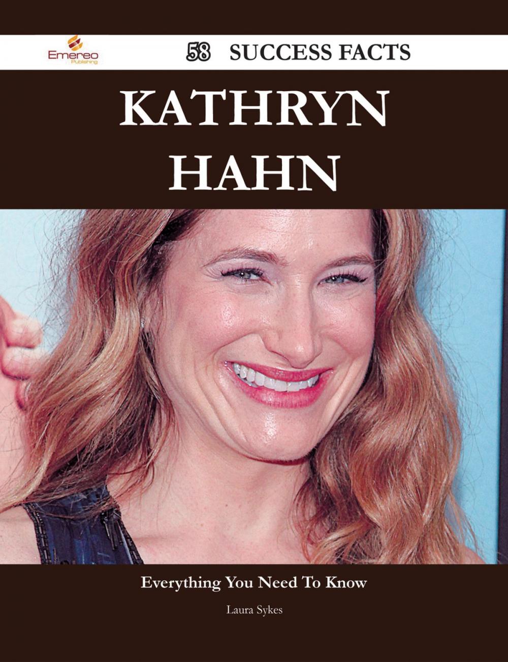 Big bigCover of Kathryn Hahn 58 Success Facts - Everything you need to know about Kathryn Hahn