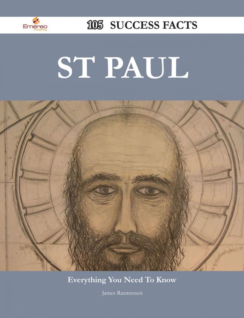Big bigCover of St Paul 105 Success Facts - Everything you need to know about St Paul
