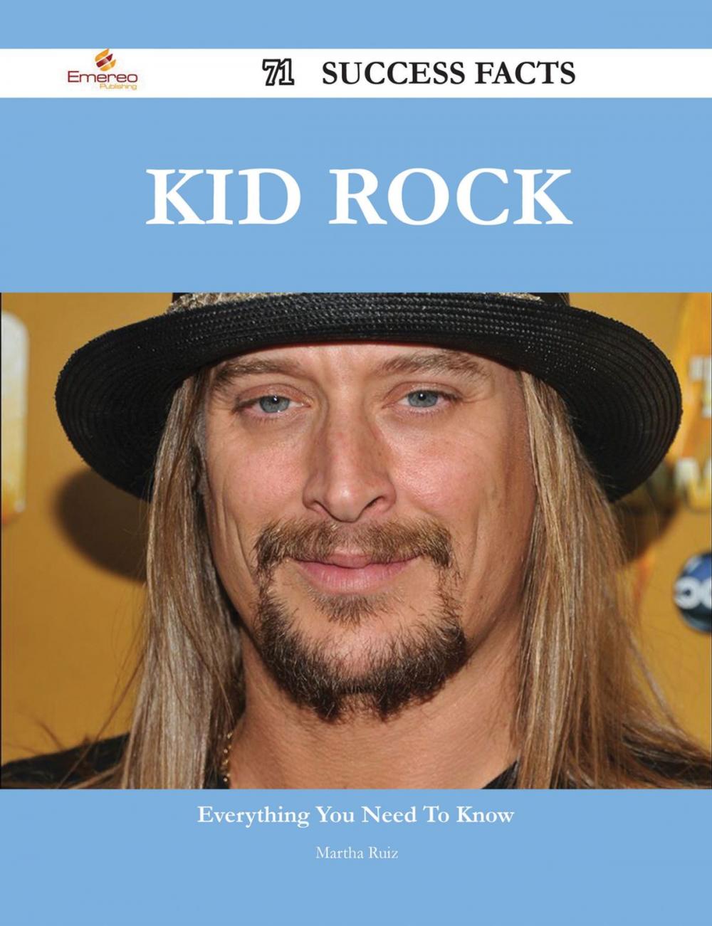 Big bigCover of Kid Rock 71 Success Facts - Everything you need to know about Kid Rock