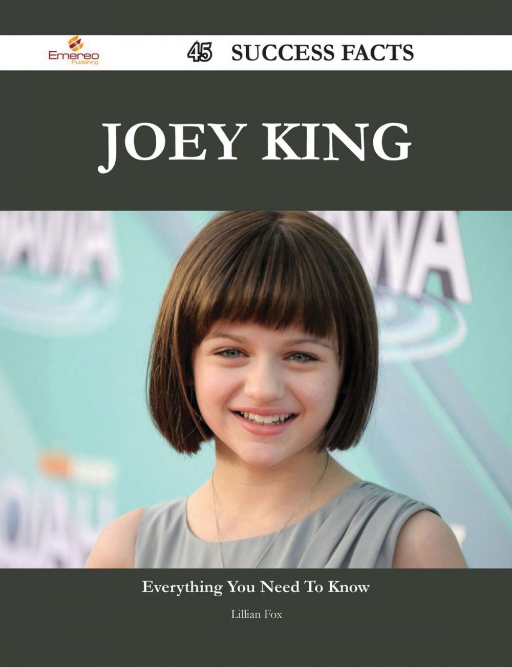 Big bigCover of Joey King 45 Success Facts - Everything you need to know about Joey King