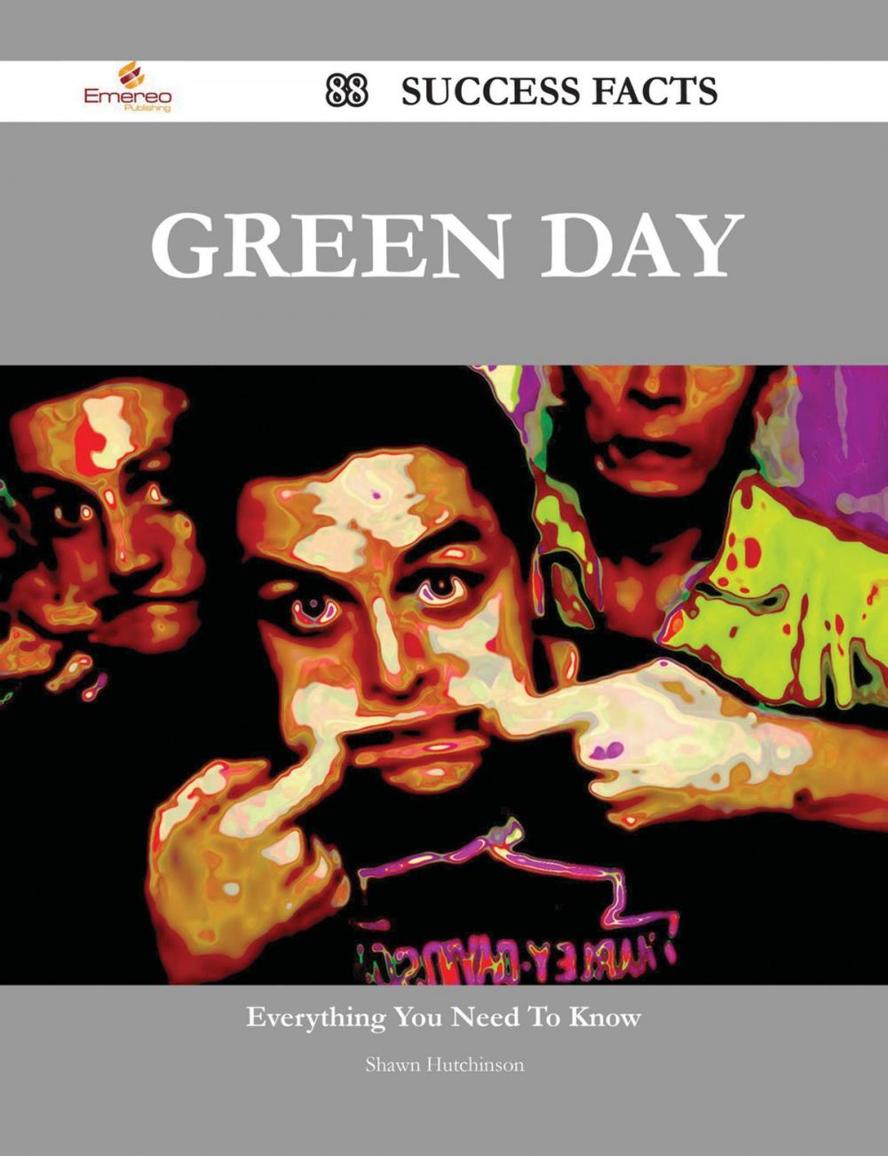 Big bigCover of Green Day 88 Success Facts - Everything you need to know about Green Day