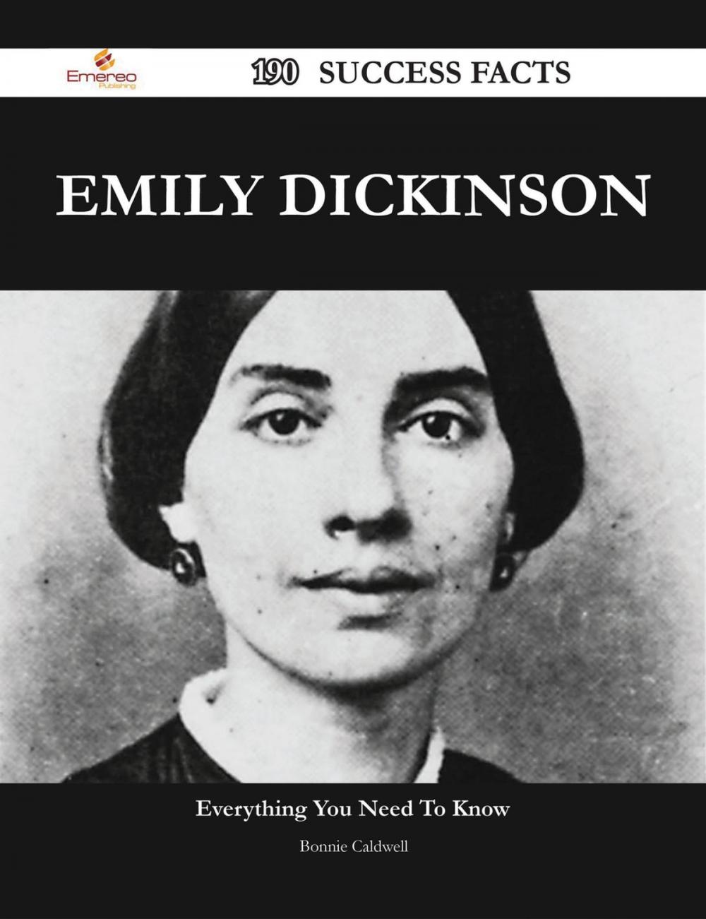 Big bigCover of Emily Dickinson 190 Success Facts - Everything you need to know about Emily Dickinson