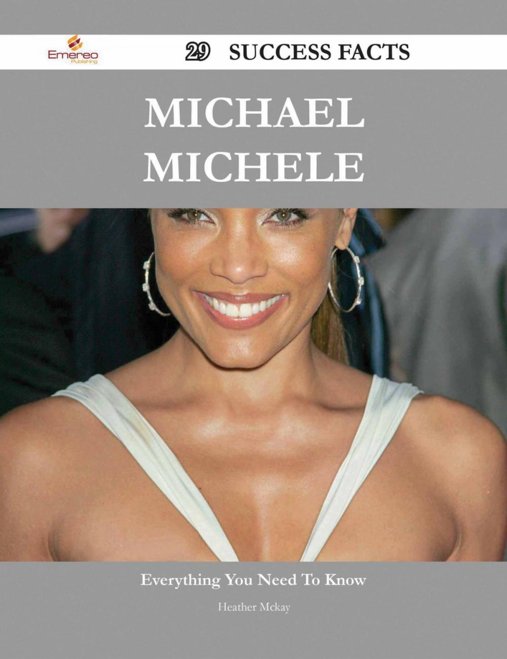 Big bigCover of Michael Michele 29 Success Facts - Everything you need to know about Michael Michele