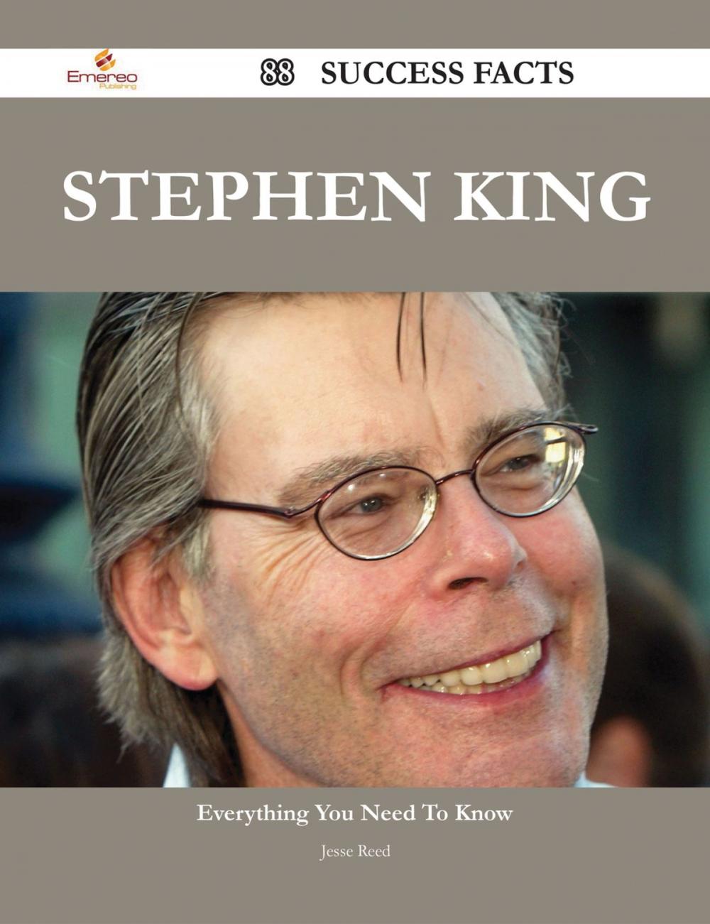 Big bigCover of Stephen King 88 Success Facts - Everything you need to know about Stephen King