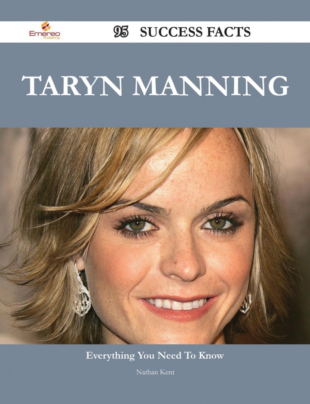 Big bigCover of Taryn Manning 95 Success Facts - Everything you need to know about Taryn Manning