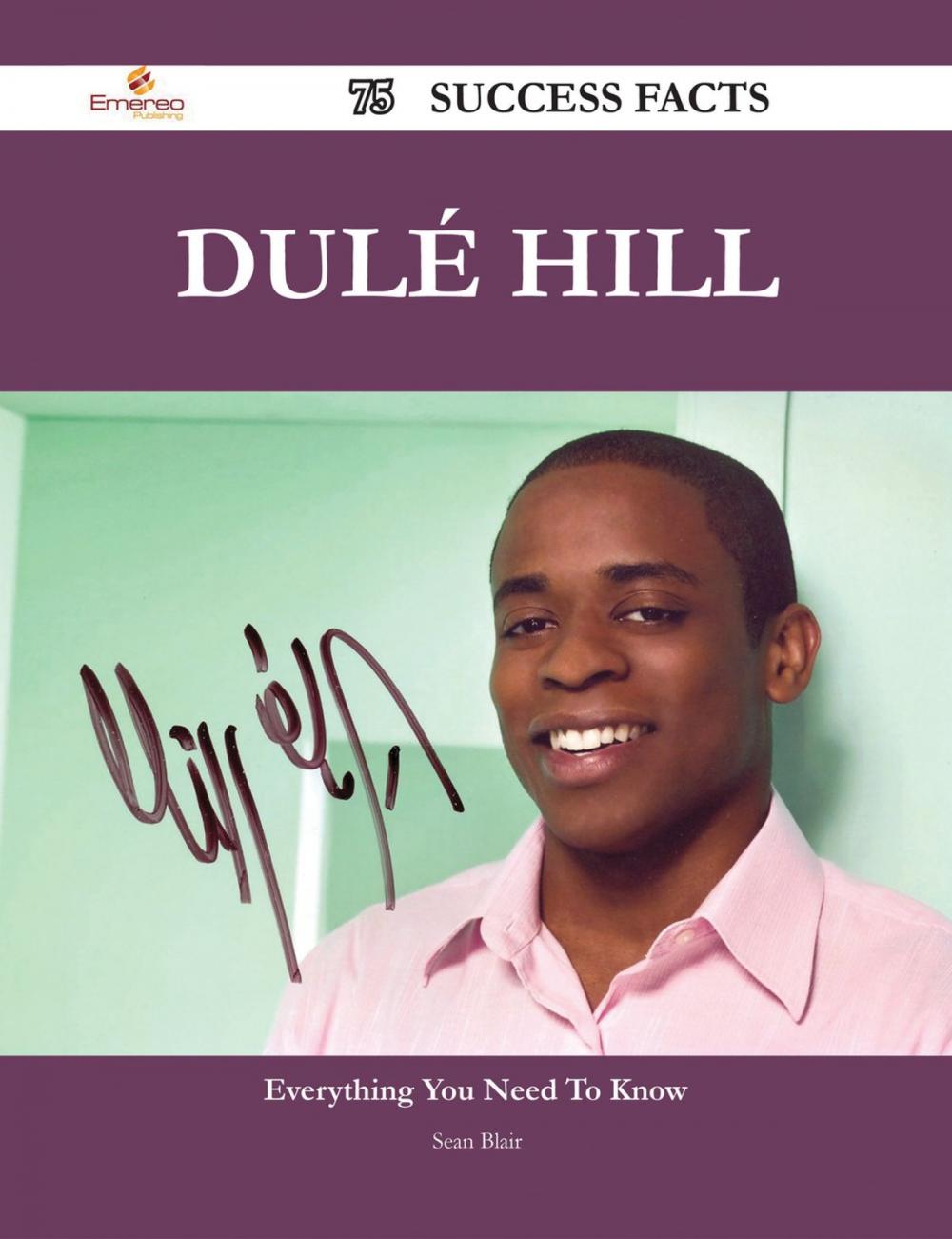 Big bigCover of Dulé Hill 75 Success Facts - Everything you need to know about Dulé Hill