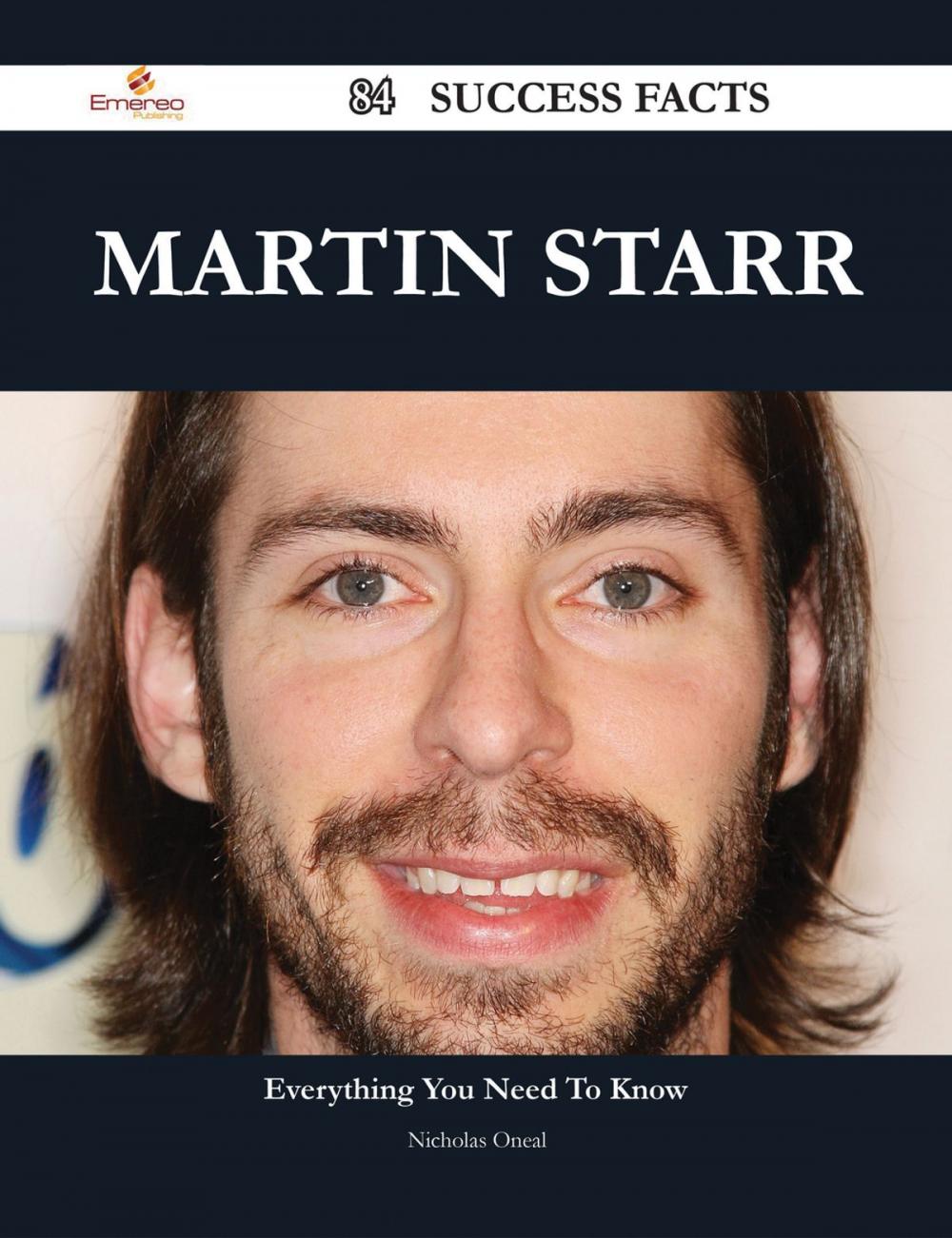 Big bigCover of Martin Starr 84 Success Facts - Everything you need to know about Martin Starr