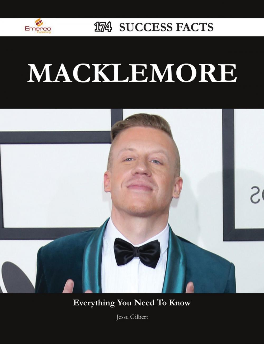 Big bigCover of Macklemore 174 Success Facts - Everything you need to know about Macklemore