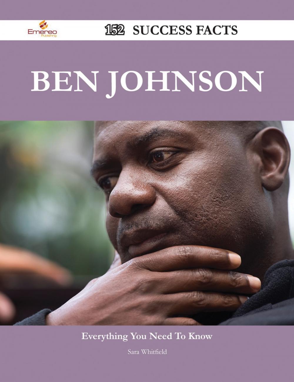 Big bigCover of Ben Johnson 152 Success Facts - Everything you need to know about Ben Johnson