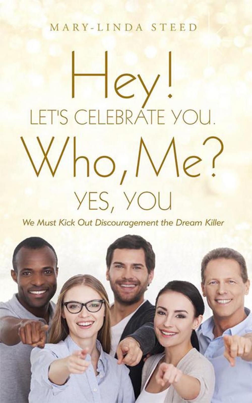 Big bigCover of Hey! Let's Celebrate You. Who, Me? Yes, You