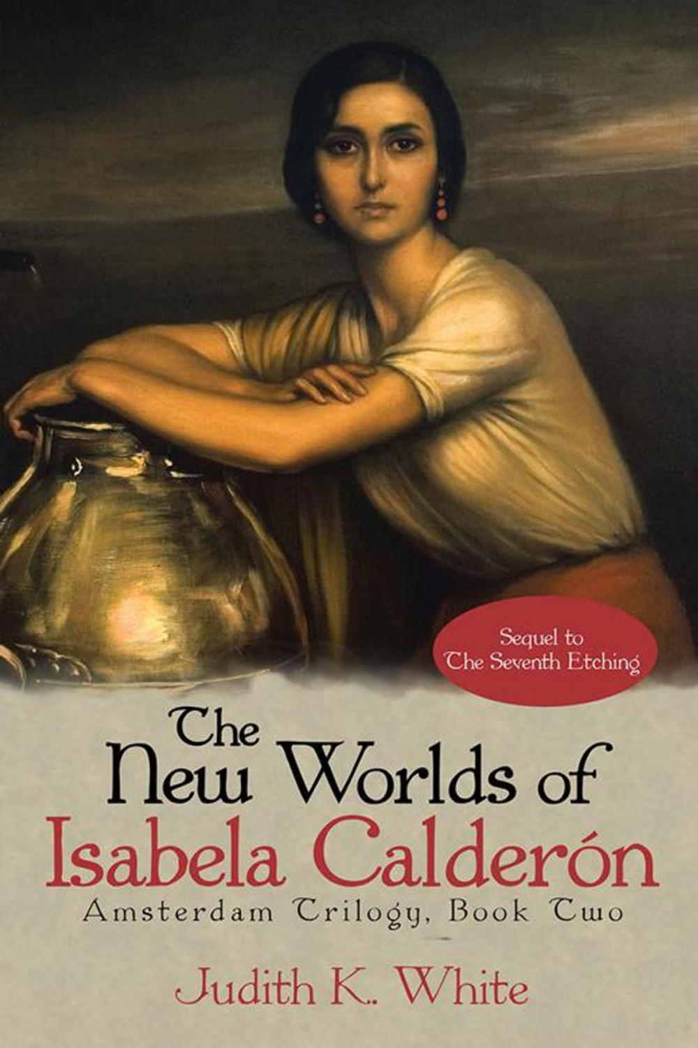 Big bigCover of The New Worlds of Isabela Calderón