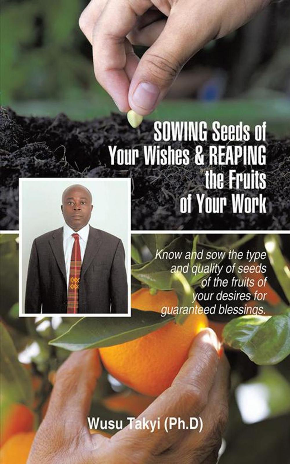 Big bigCover of Sowing Seeds of Your Wishes & Reaping the Fruits of Your Work