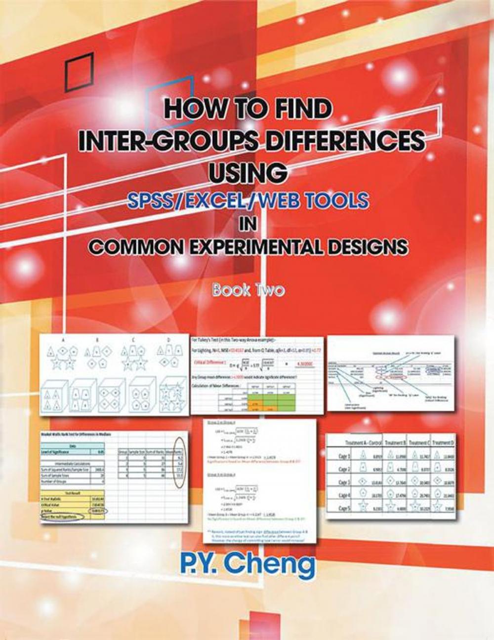 Big bigCover of How to Find Inter-Groups Differences Using Spss/Excel/Web Tools in Common Experimental Designs