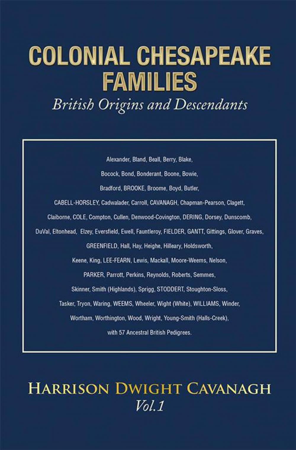 Big bigCover of Colonial Chesapeake Families British Origins and Descendants