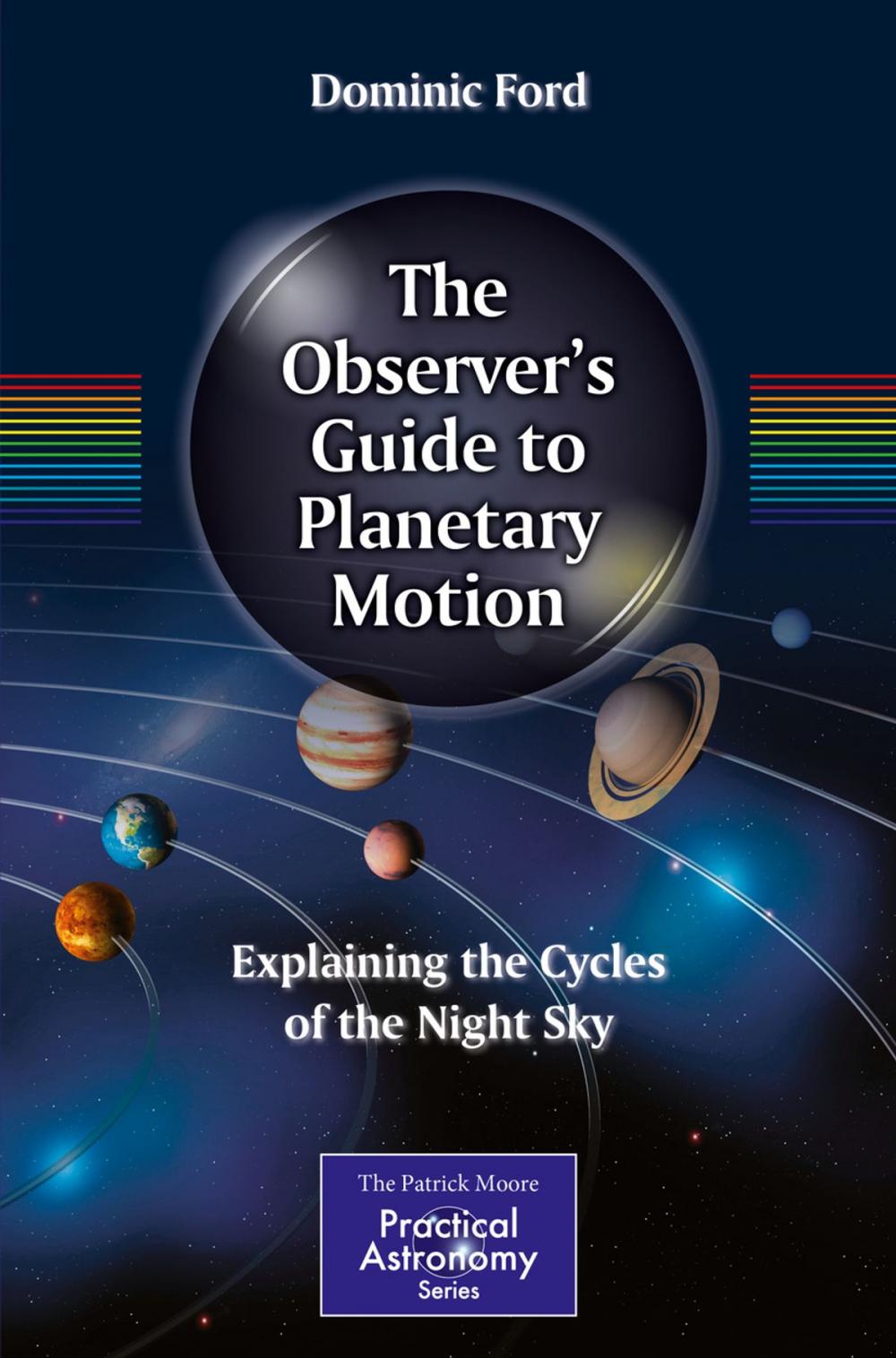 Big bigCover of The Observer's Guide to Planetary Motion