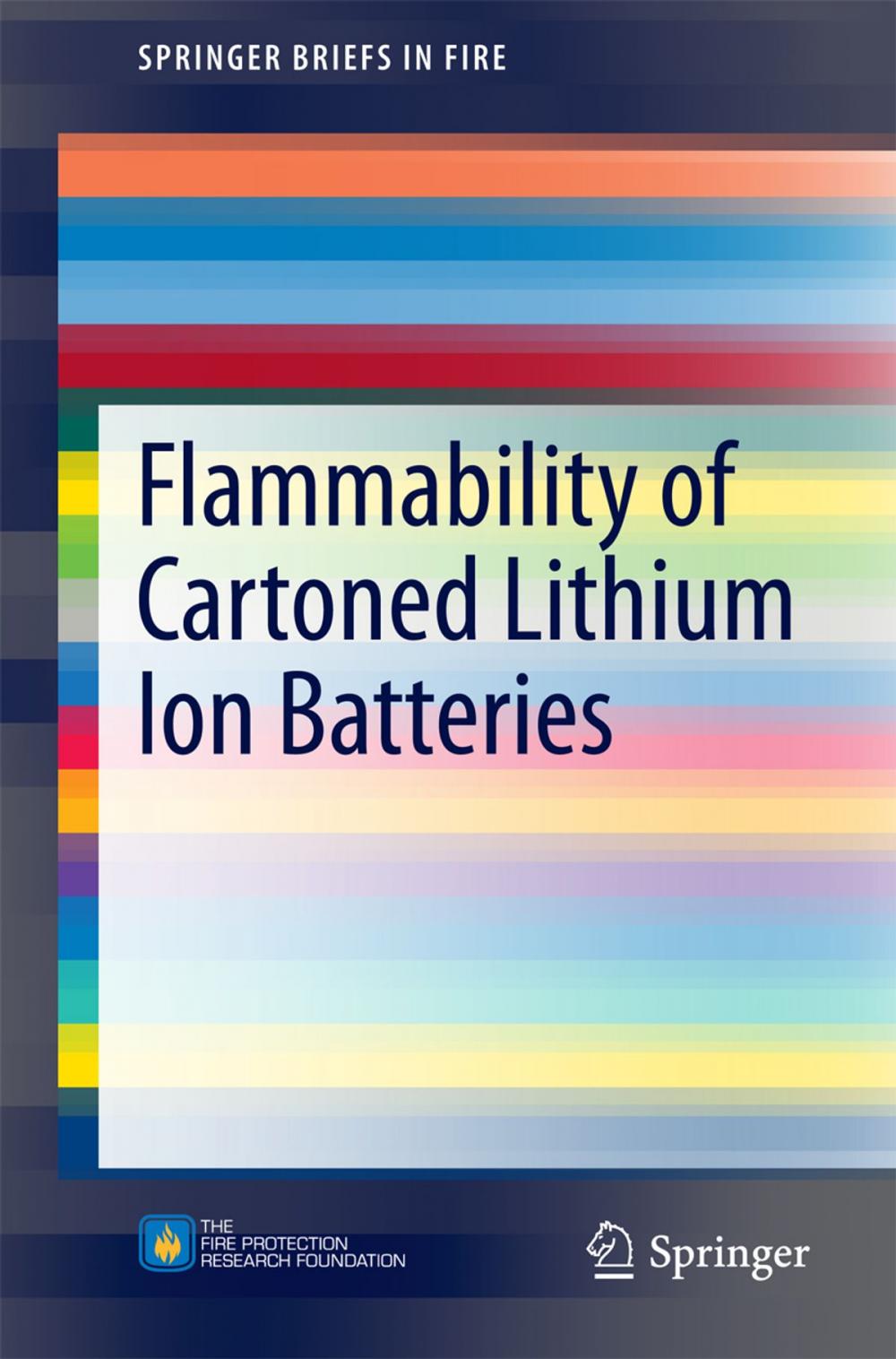 Big bigCover of Flammability of Cartoned Lithium Ion Batteries