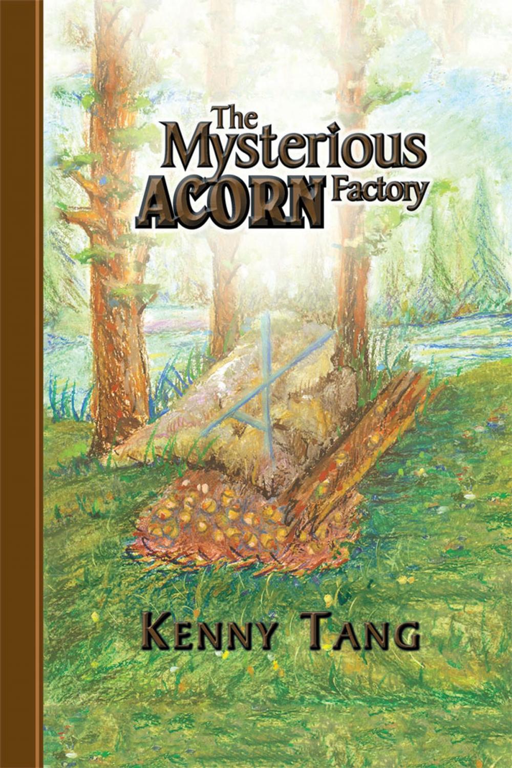 Big bigCover of The Mysterious Acorn Factory