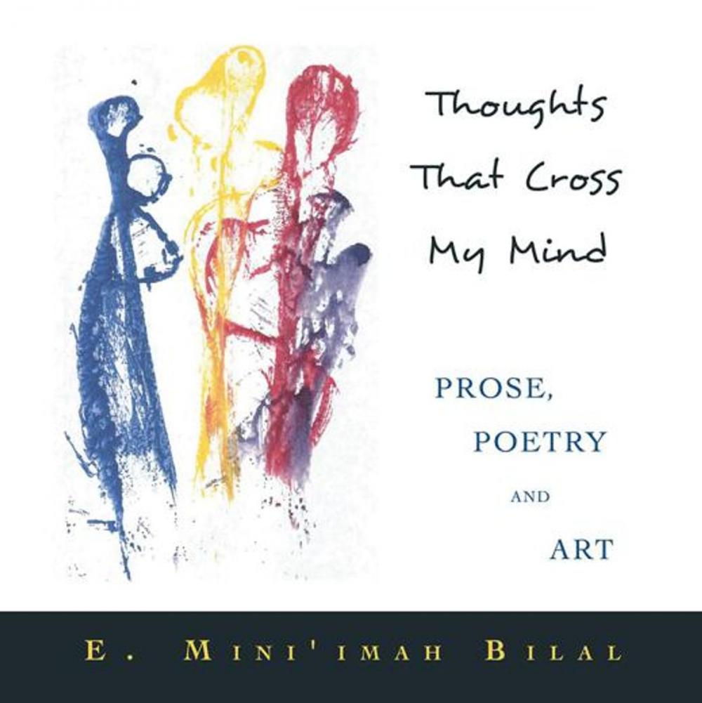 Big bigCover of Thoughts That Cross My Mind Prose, Poetry and Art