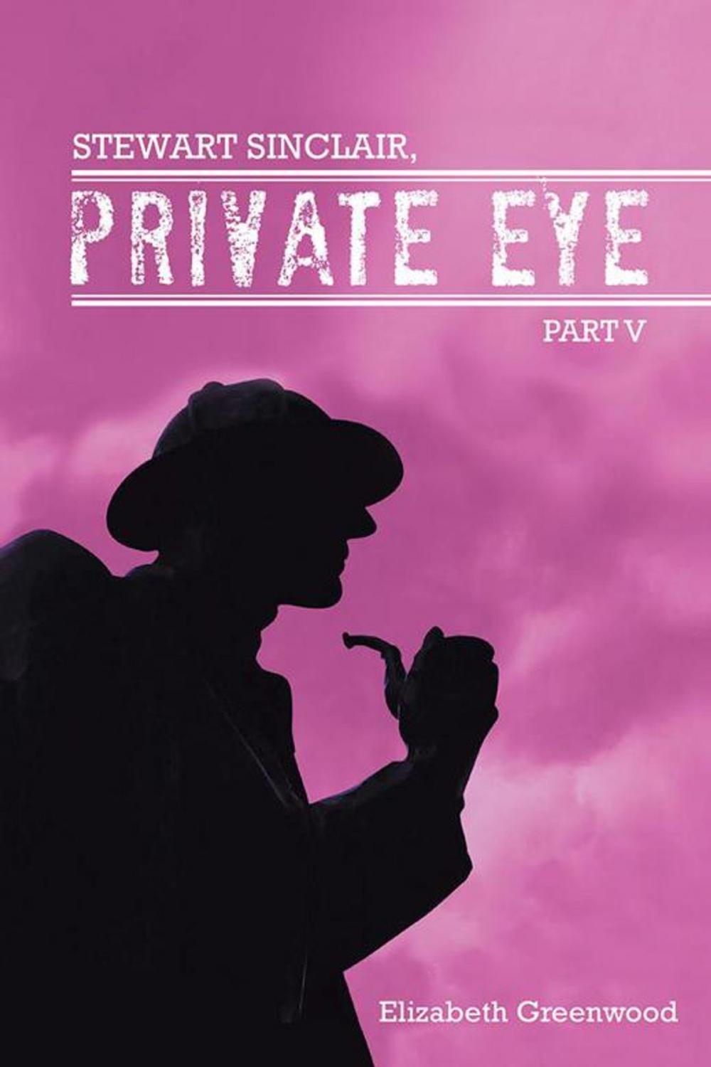 Big bigCover of Stewart Sinclair, Private Eye