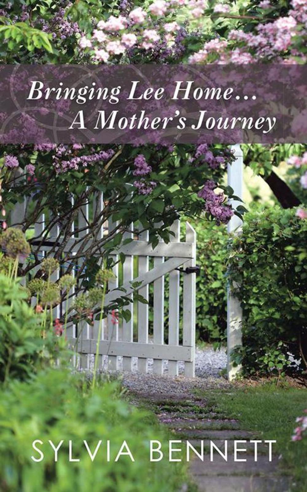 Big bigCover of Bringing Lee Home… a Mother’S Journey