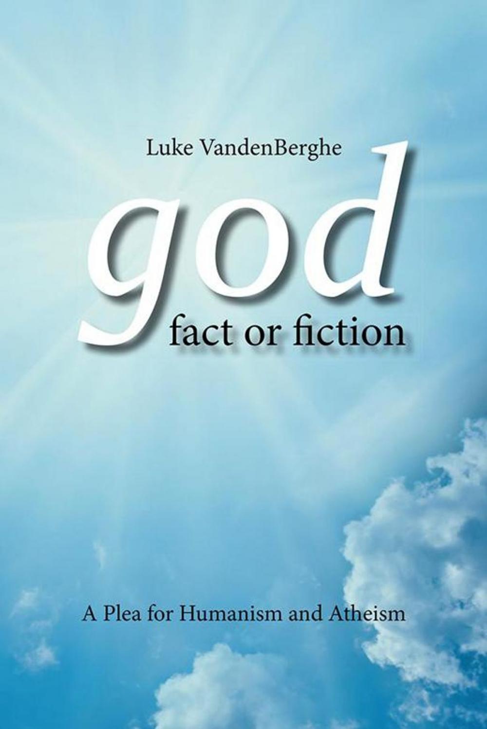 Big bigCover of God – Fact or Fiction