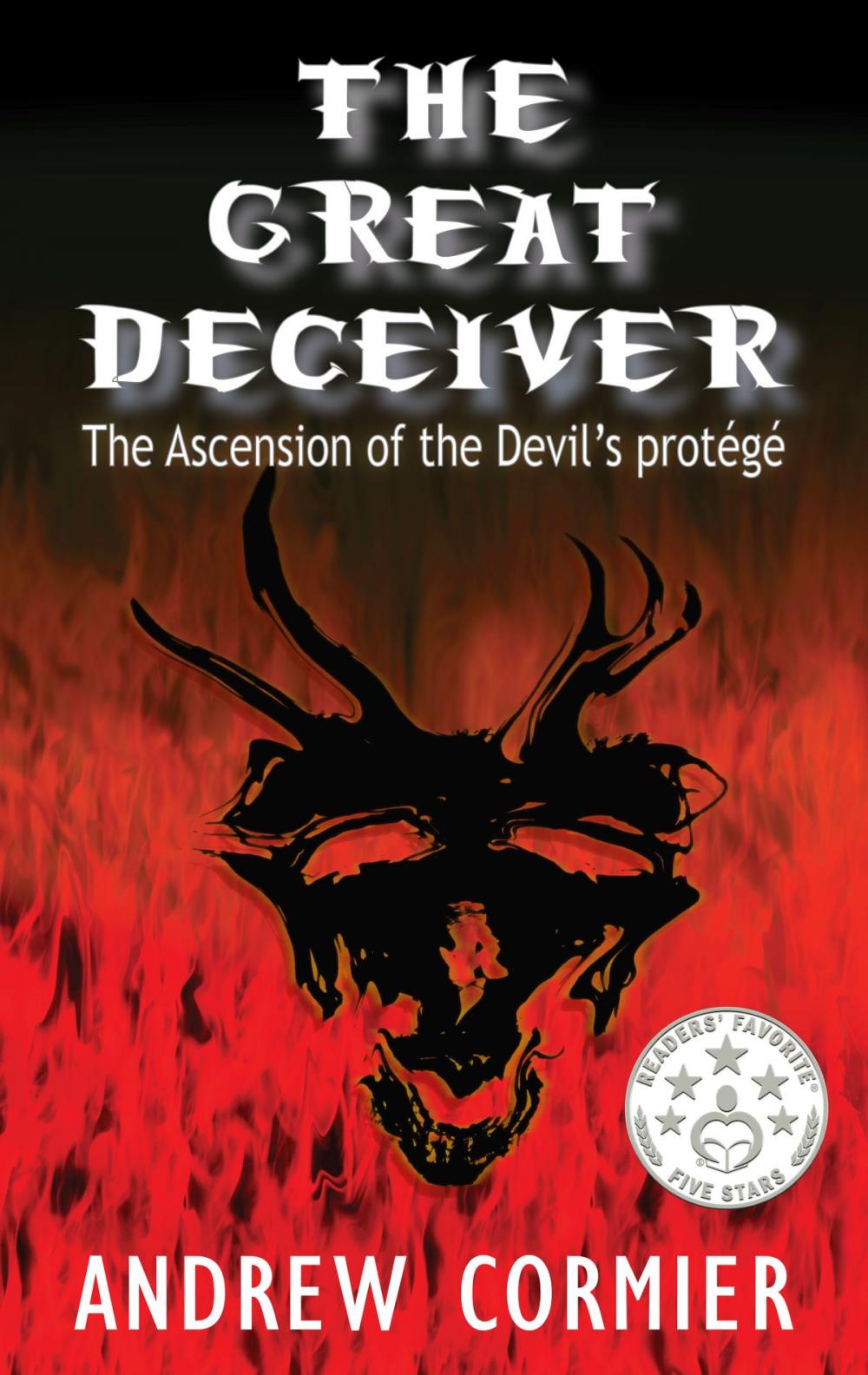 Big bigCover of The Great Deceiver: The Ascension of the Devil's Protege