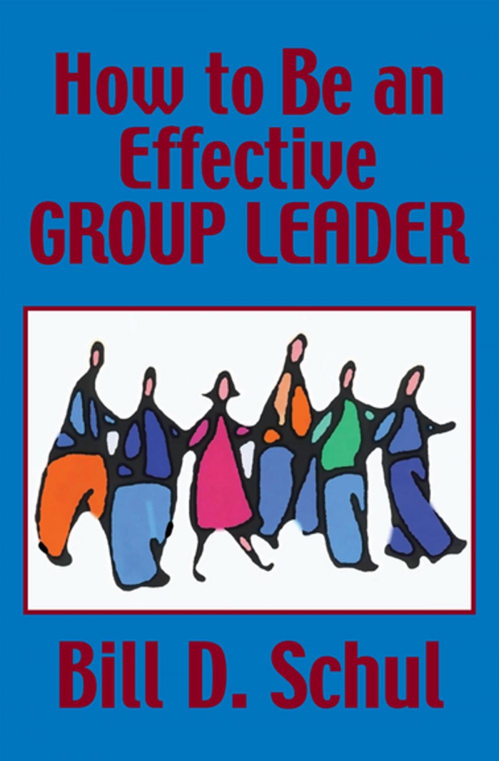 Big bigCover of How to Be an Effective Group Leader