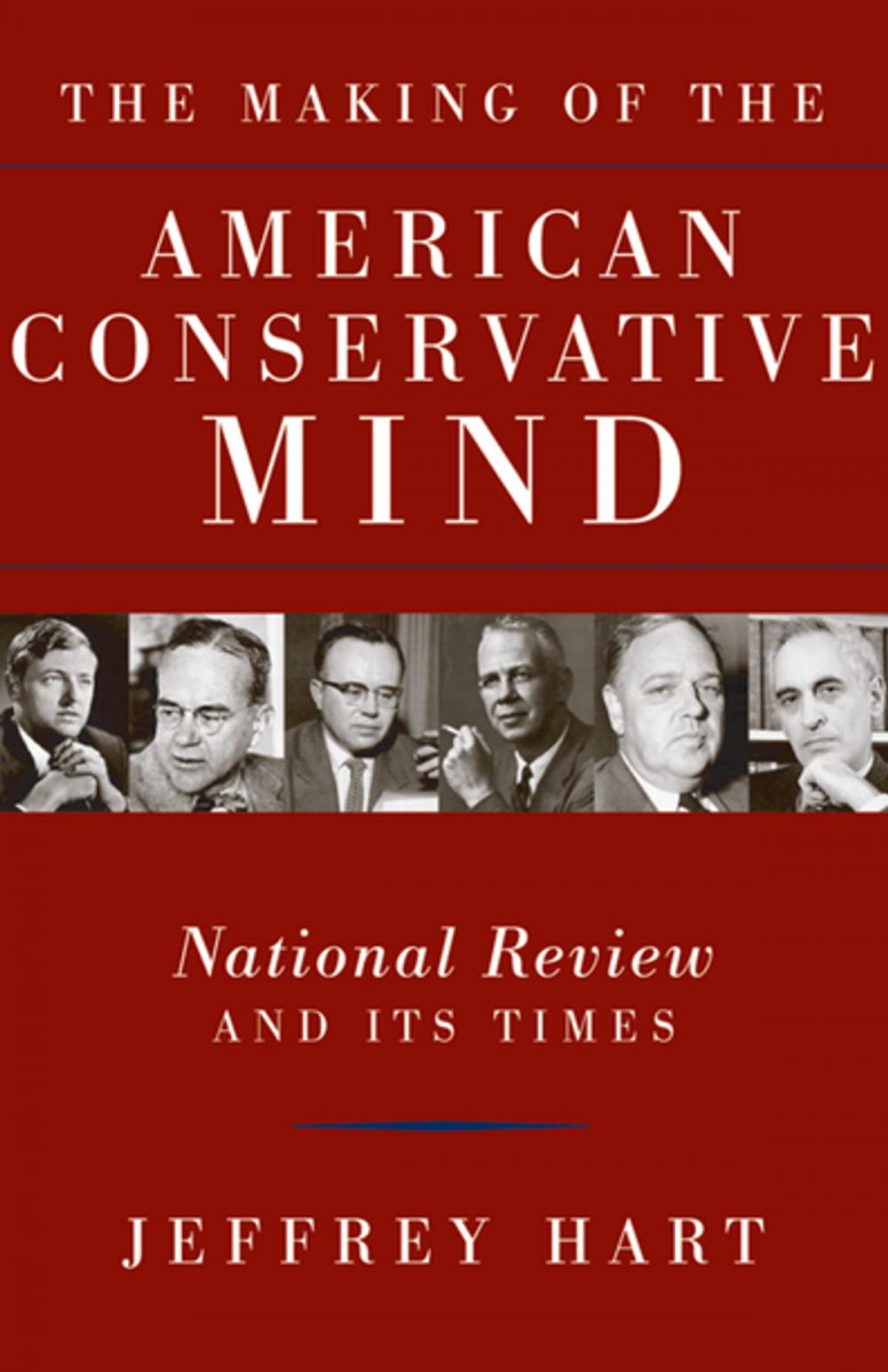 Big bigCover of The Making of the American Conservative Mind