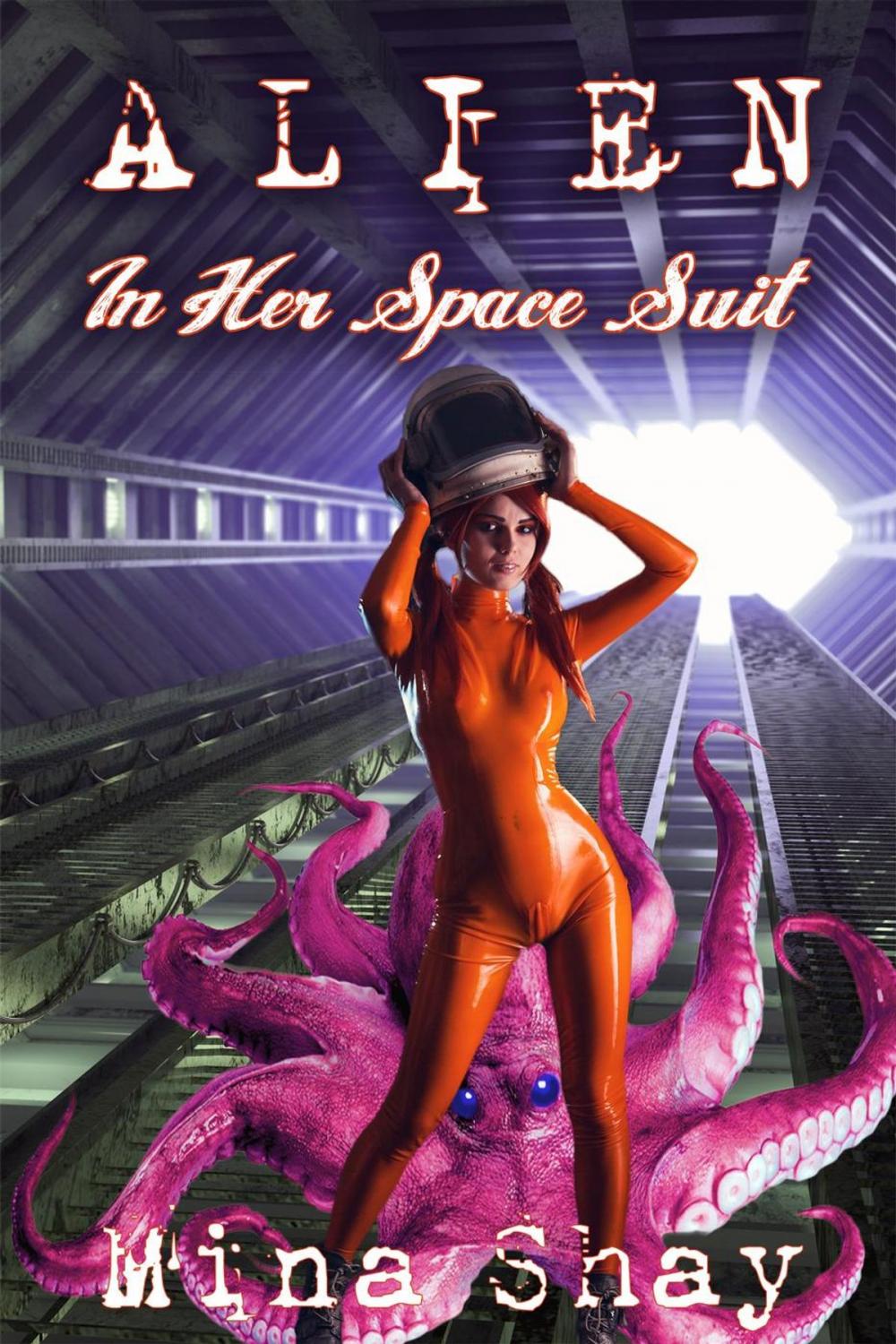 Big bigCover of Alien In Her Space Suit